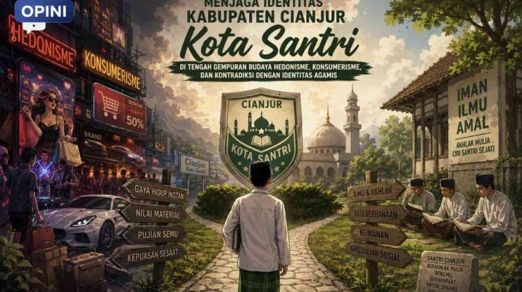Menjaga Identitas Cianjur sebagai Tatar Santri di Tengah Arus Modernisasi